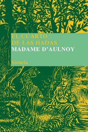 El cuarto de las hadas | d'Aulnoy, Madame | Cooperativa autogestionària