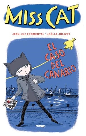 Miss Cat 1. El caso del canario | Jean-Luc Fromental | Cooperativa autogestionària