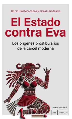 El Estado contra Eva | Olartecoechea, Enric/Cuadrada, Coral | Cooperativa autogestionària