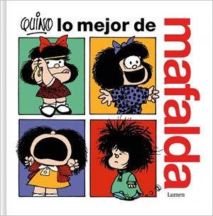 Lo mejor de Mafalda | Quino | Cooperativa autogestionària