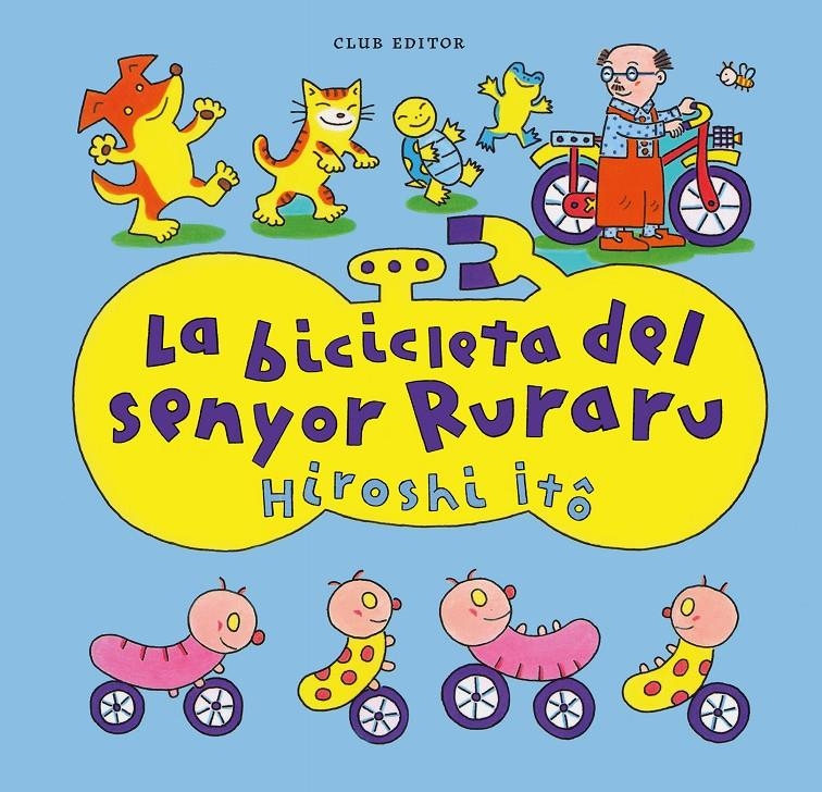 La bicicleta del senyor Ruraru | Itô, Hiroshi