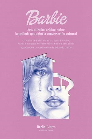 Barbie | Guillot, Eduardo / Iglesias, Eulàlia / Yáñez, Jara / Rodríguez Serrano, Aarón / Palacios, Jesús / Ru