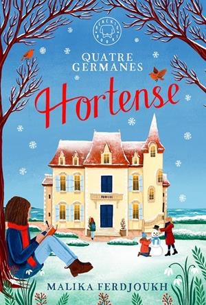 Quatre germanes: HORTENSE | Ferdjoukh, Malika | Cooperativa autogestionària