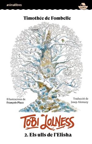 Tobi Lolness 2. Els ulls de l'Elisha | de Fombelle, Timothée