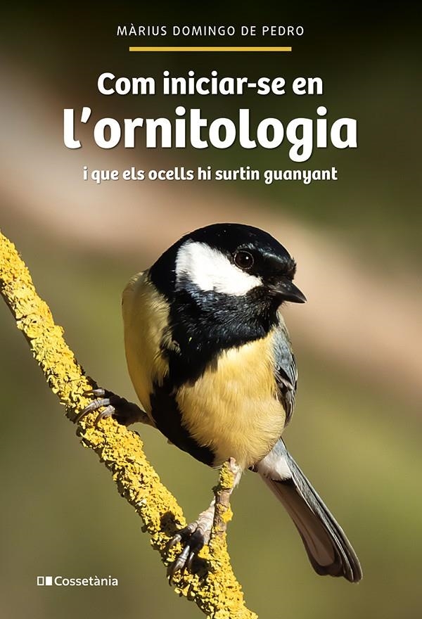 Com iniciar-se en l'ornitologia | Domingo de Pedro, Màrius | Cooperativa autogestionària