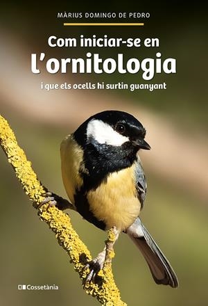 Com iniciar-se en l'ornitologia | Domingo de Pedro, Màrius | Cooperativa autogestionària