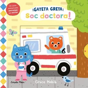 Gateta Greta. Soc doctora! | Habib, Grace | Cooperativa autogestionària