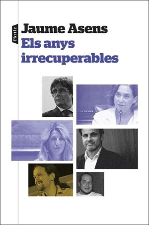 Els anys irrecuperables | Asens, Jaume