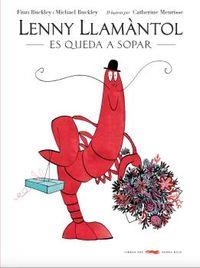 Lenny Llamàntol es queda a sopar | Buckley, Finn/Buckley, Michael | Cooperativa autogestionària