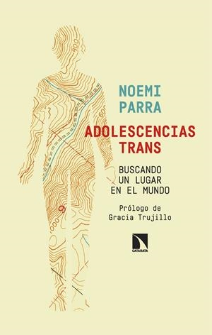 Adolescencias trans. Buscando un lugar en el mundo | Parra, Noemí | Cooperativa autogestionària