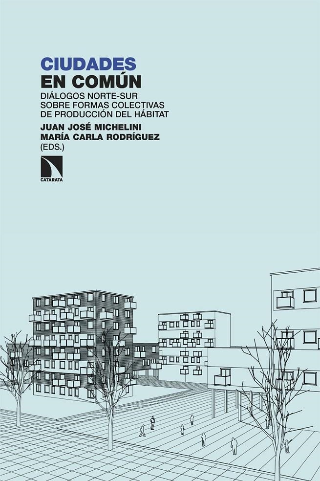 Ciudades en común | Michelini, Juan José/ Rodríguez, María Carla