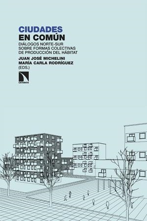 Ciudades en común | Michelini, Juan José/ Rodríguez, María Carla | Cooperativa autogestionària