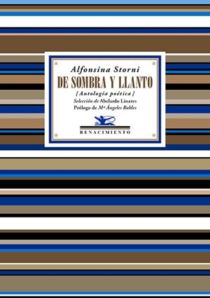 De sombra y llanto | Storni, Alfonsina
