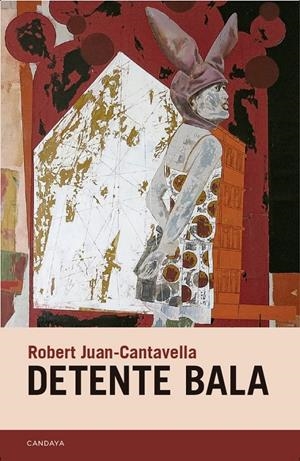 Detente bala | Juan-Cantavella, Robert | Cooperativa autogestionària
