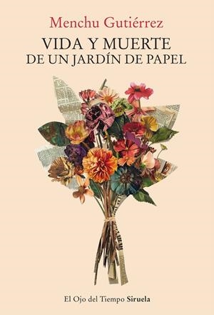 Vida y muerte de un jardín de papel | Gutiérrez, Menchu | Cooperativa autogestionària