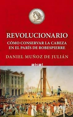 Revolucionario | Múñoz de Julián, Daniel
