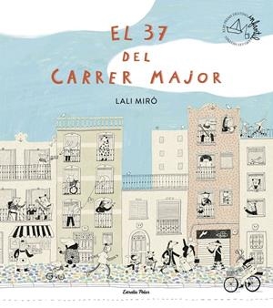 El 37 del Carrer Major | Miró, Lali | Cooperativa autogestionària