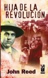 Hija de la revolución | Reed, John | Cooperativa autogestionària