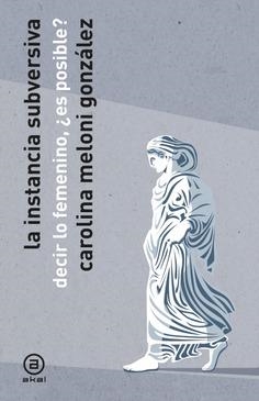 La istancia subversiva | Meloni, Carolina | Cooperativa autogestionària