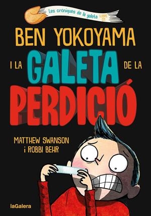Ben Yokoyama i la galeta de la perdició | Swanson, Matthew | Cooperativa autogestionària