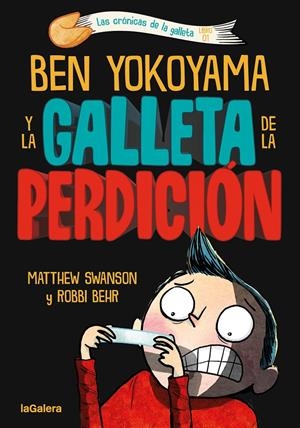 Ben Yokoyama y la galleta de la perdición | Swanson, Matthew | Cooperativa autogestionària