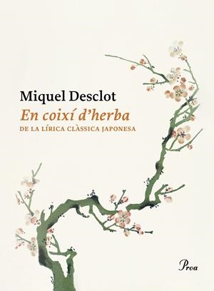 En coixí d'herba | Desclot, Miquel