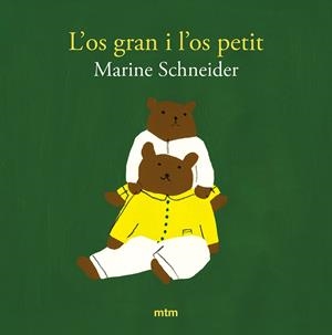L'os gran i l'os petit | Schneider, Marine