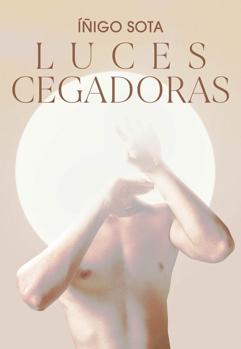 Luces cegadoras | Iñigo Sota | Cooperativa autogestionària