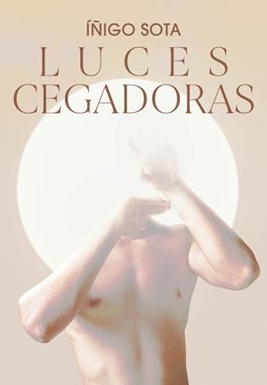 Luces cegadoras | Iñigo Sota | Cooperativa autogestionària