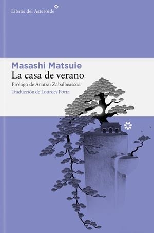 La casa de verano | Matsuie, Masashi | Cooperativa autogestionària
