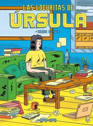 Las locuritas de Úrsula | Sergi Puyol | Cooperativa autogestionària
