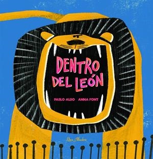 Dentro del león | Albo, Pablo/Font, Anna | Cooperativa autogestionària
