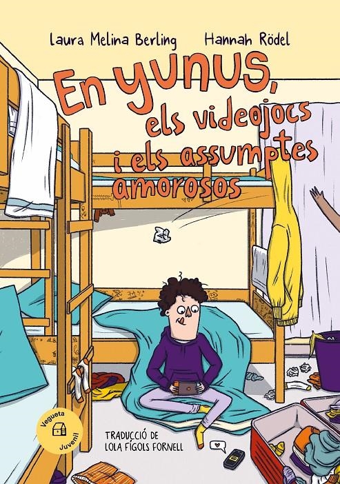 En Yunus, els videojocs i els assumptes amorosos | Melina Berling, Laura | Cooperativa autogestionària