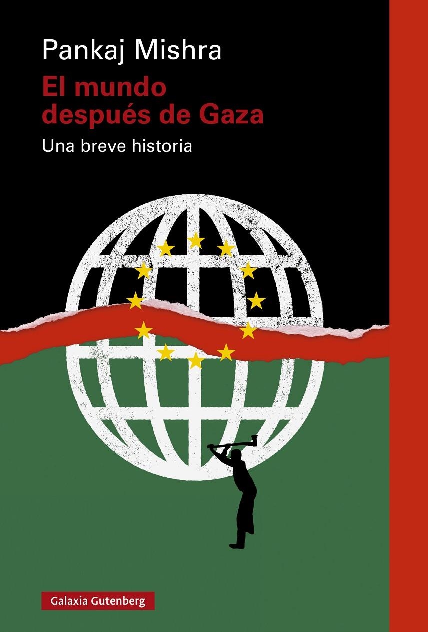 El mundo después de Gaza | Mishra, Pankaj | Cooperativa autogestionària