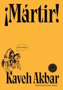 Mártir! | Akbar, Kaveh | Cooperativa autogestionària