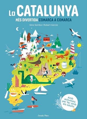 La Catalunya més divertida comarca a comarca | Samba, Gina | Cooperativa autogestionària