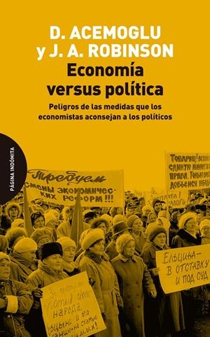 Economía versus política | Acemoglu, Daron/Robinson, James A. | Cooperativa autogestionària