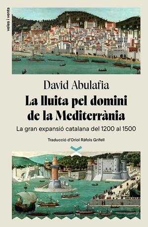 La lluita pel domini de la Mediterrània | Abulafia, David | Cooperativa autogestionària