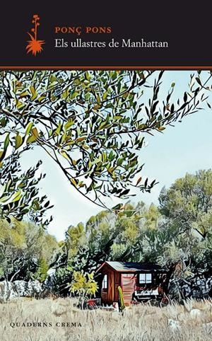 Els ullastres de Manhattan | Pons Giménez, Ponç | Cooperativa autogestionària
