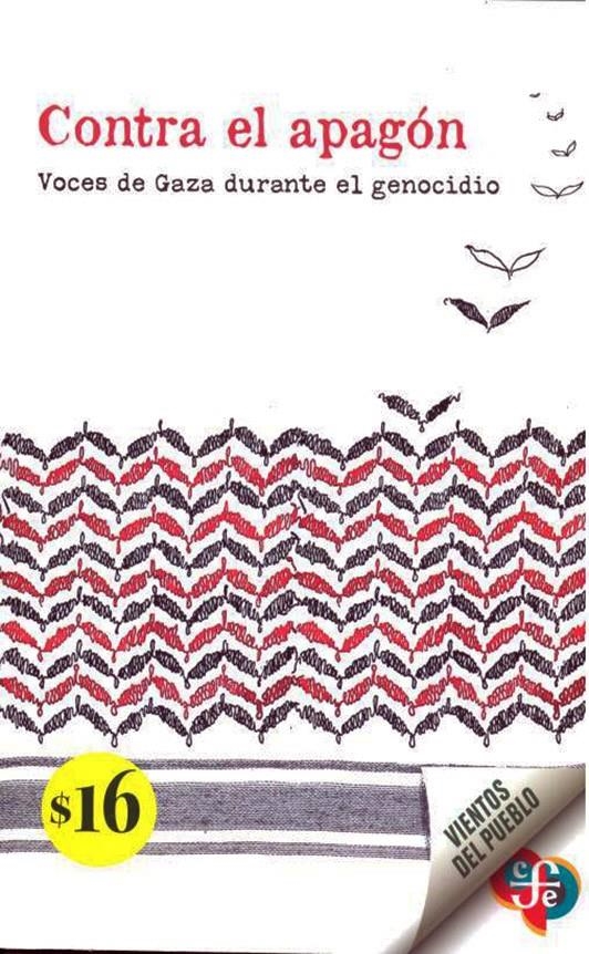 Contra el apagón - Voces de Gaza durante el genocidio | Rohana, Shadi; Landazabal Mora, Marcela