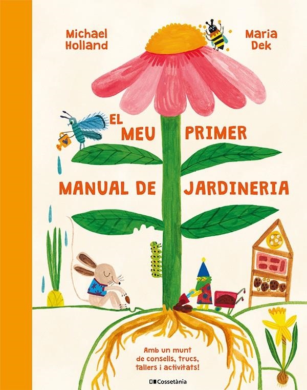 El meu primer manual de jardineria | Holland, Michael | Cooperativa autogestionària
