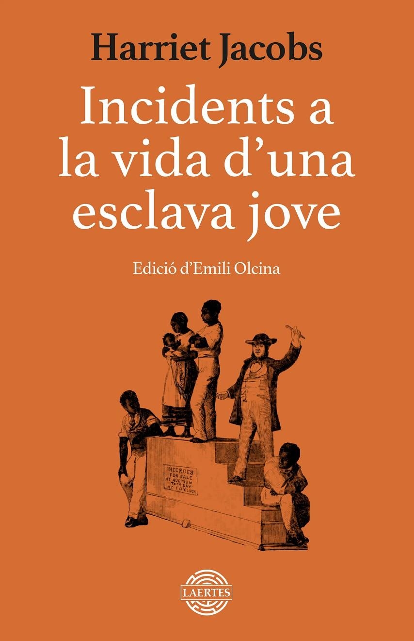 Incidents a la vida d'una esclava jove | Harriet Jacobs | Cooperativa autogestionària