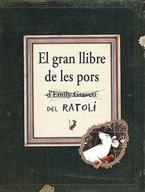 El gran llibre de les pors del ratolí | Gravett, Emily | Cooperativa autogestionària