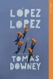 López López | Downey, Tomás