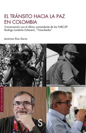 El tránsito hacia la paz en Colombia | Ríos Sierra, Jerónimo