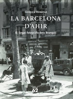 La Barcelona d'ahir | Huertas, Guillem