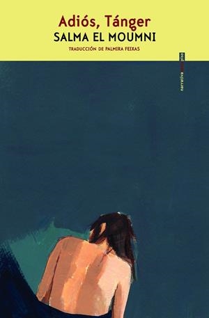 Adiós, Tánger | El Mounmi, Salma