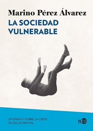 La sociedad vulnerable | Pérez Álvarez, Marino