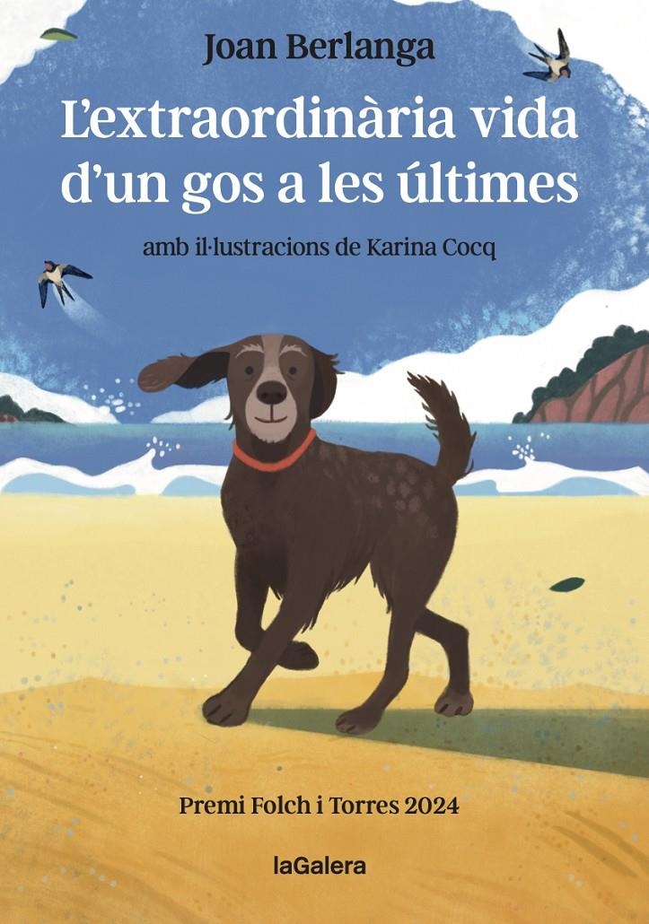 L'extraordinària vida d'un gos a les últimes | Berlanga, Joan | Cooperativa autogestionària