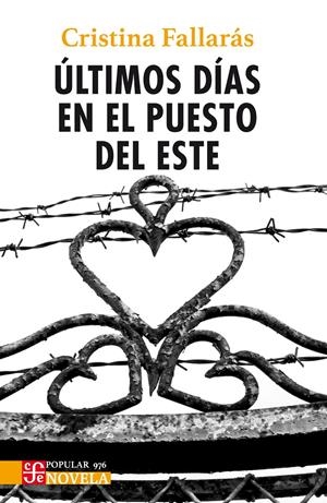 Últimos días en el Puesto del Este | Fallarás Sánchez, Cristina | Cooperativa autogestionària